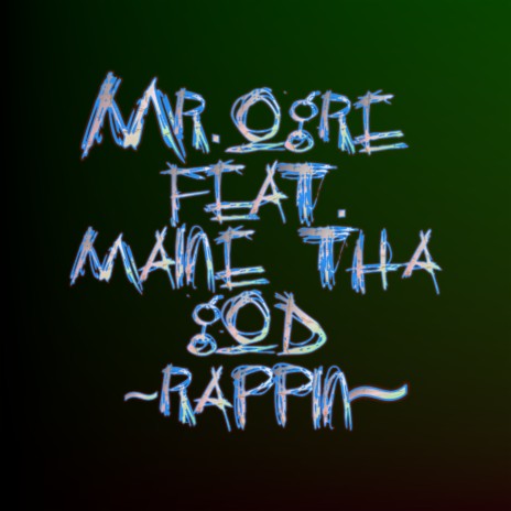 Rappin ft. Maine Tha God | Boomplay Music