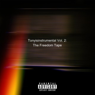 Tonyisinstrumental Vol. 2: The Freedom Tape