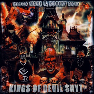 Kings Of Devil Shyt