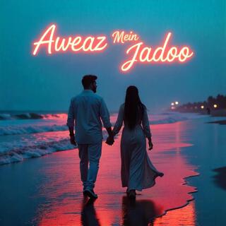 Awaaz Mein Jadoo Hindi Popular Songs Album