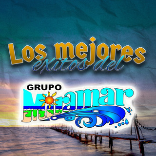 Los Mejores Éxitos del Grupo Miramar