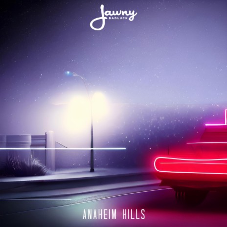 Anaheim Hills (BadLuck B-Side Vol.6) | Boomplay Music