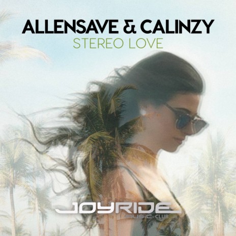 Stereo Love ft. Calinzy | Boomplay Music