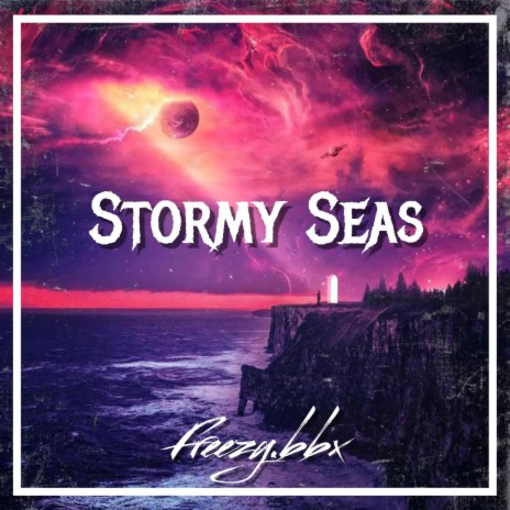 Stormy Seas | Boomplay Music
