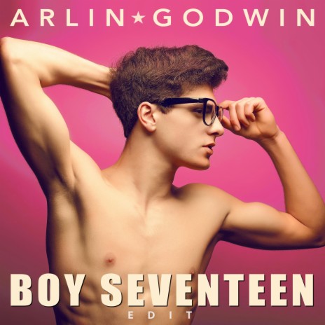 Boy Seventeen (Edit) | Boomplay Music