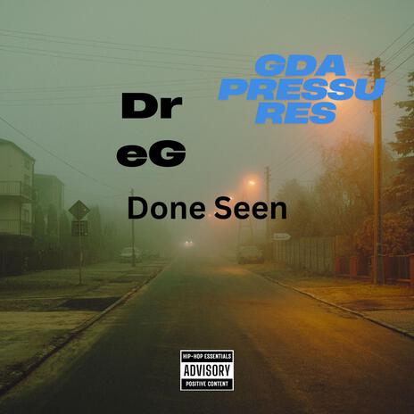 Done Seen | Boomplay Music