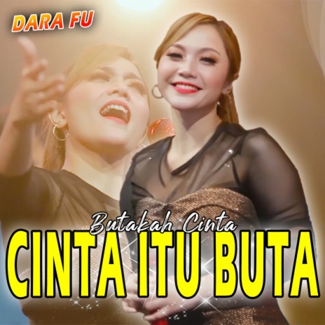 Cinta Itu Buta | Boomplay Music