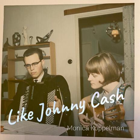 Like Johnny Cash | Boomplay Music