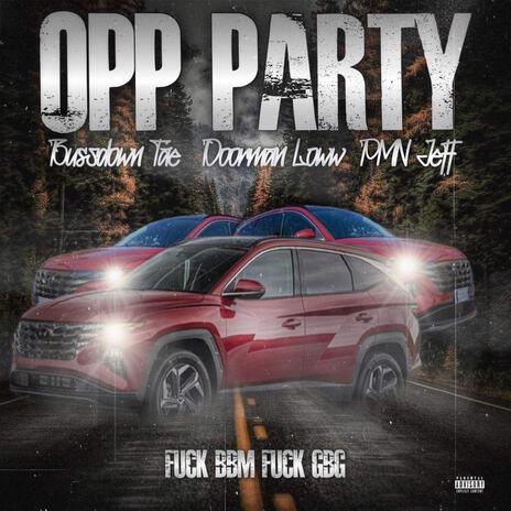 Opp party ft. Dooman loww & Pmn Jeff | Boomplay Music