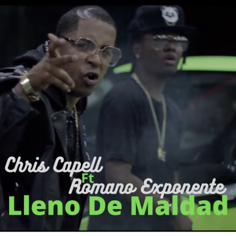 Lleno De Maldad ft. Romano Exponente | Boomplay Music