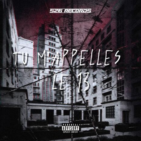 TU M'APPELLES LE 13! | Boomplay Music