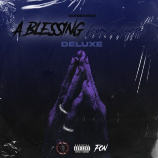 A Blessing From A Curse (Deluxe)