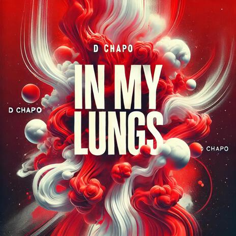 In My Lungs (TURNT) | Boomplay Music