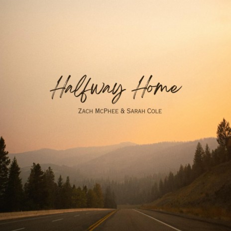 Halfway Home ft. Sarah Cole | Boomplay Music
