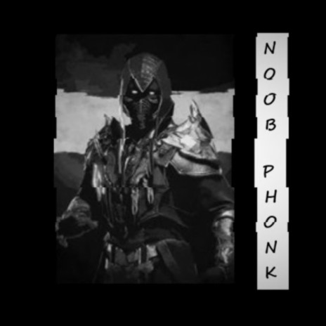 Noob Phonk | Boomplay Music