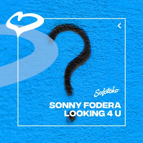 Looking 4 U | Boomplay Music