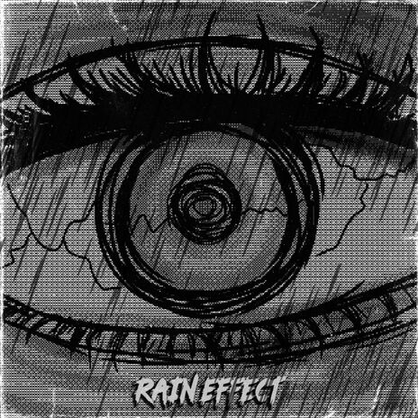 RAIN EFFECT ft. .søuled | Boomplay Music