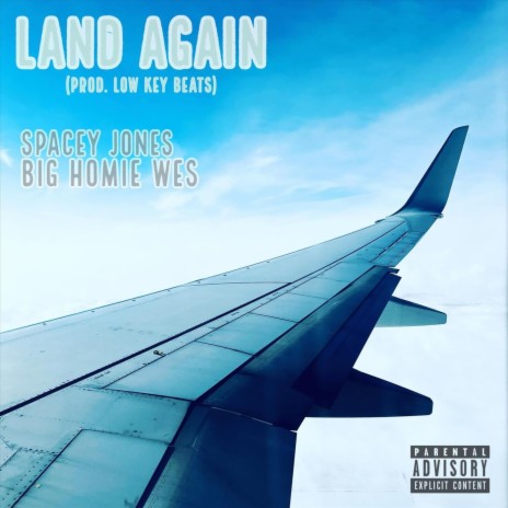 Land Again ft. Big Homie Wes | Boomplay Music