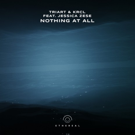 Nothing At All ft. KRCL & Jessica Zese | Boomplay Music