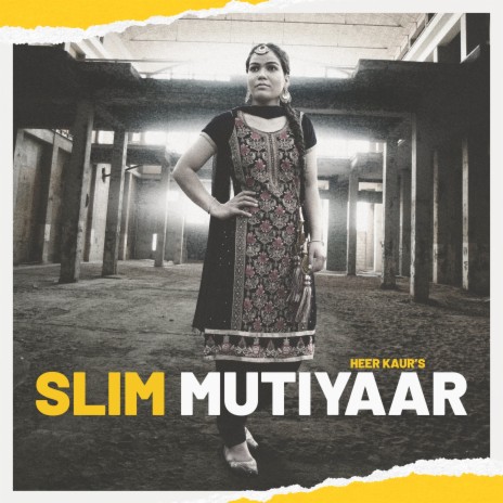 Slim Mutiyaar | Boomplay Music