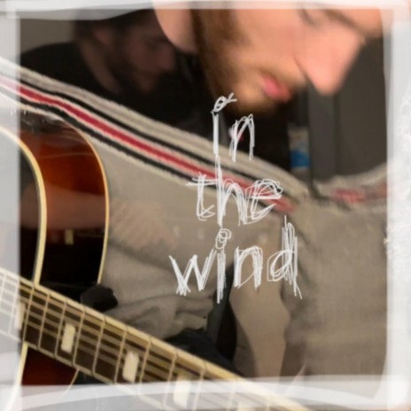 In the Wind | Boomplay Music