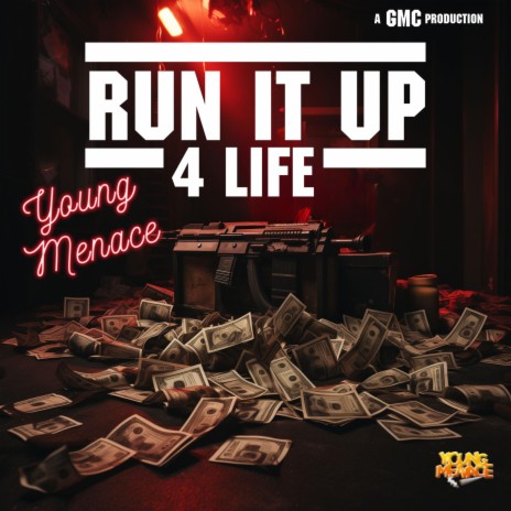 Run It Up 4 Life | Boomplay Music