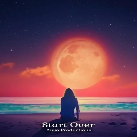 Start Over | Boomplay Music