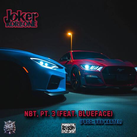 NBT,Pt. 3 ft. Blueface | Boomplay Music