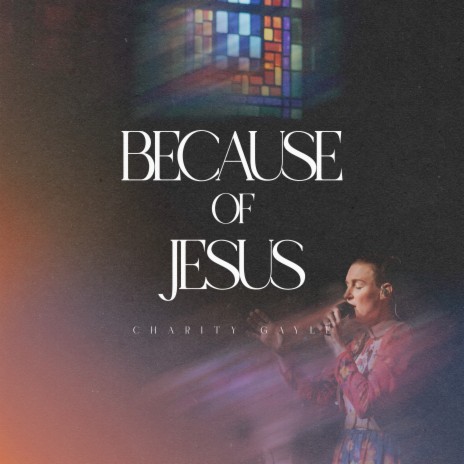 Because of Jesus [Live] | Boomplay Music