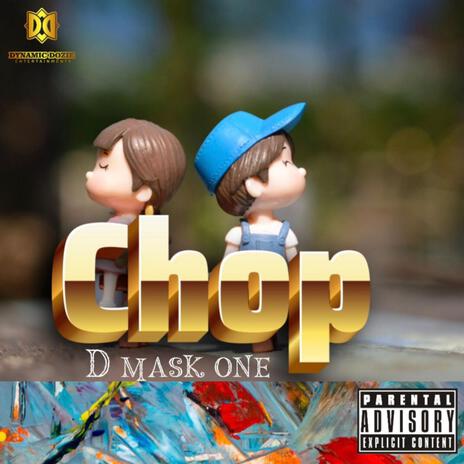 Chop | Boomplay Music