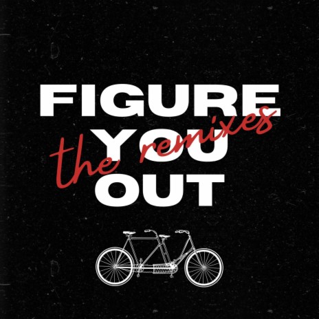 Figure You Out (COASTR. Remix) ft. COASTR.