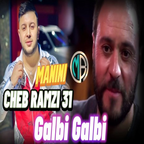 Galbi Galbi ft. Manini Sahar | Boomplay Music