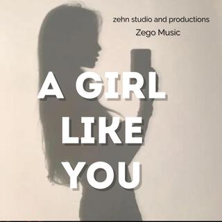 A Girl Like You