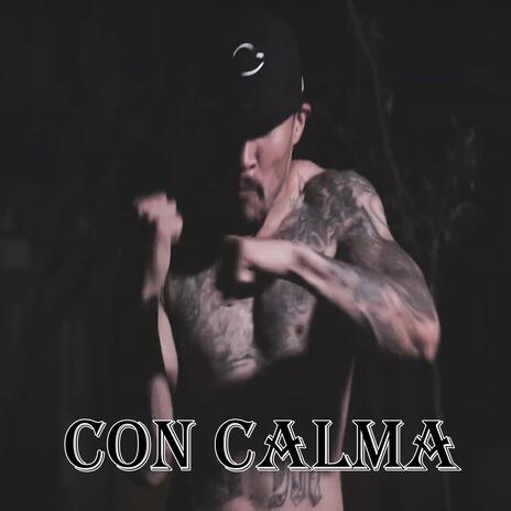 Con Calma ft. Kema Punto. J Raper, Brown Bm, Negro Rosales, Erick v Thug & Crazy Rip