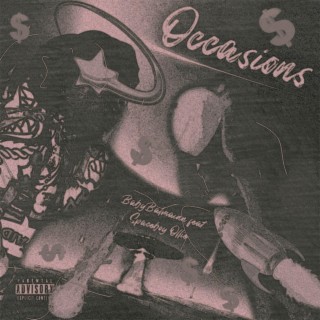 Occasions ft. SpaceBoy Ollie lyrics | Boomplay Music