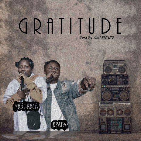 Grattitude ft. B PAPA | Boomplay Music