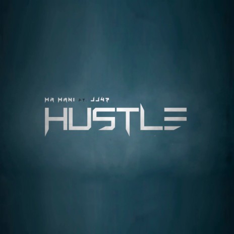 Hustle ft. JJ47 | Boomplay Music