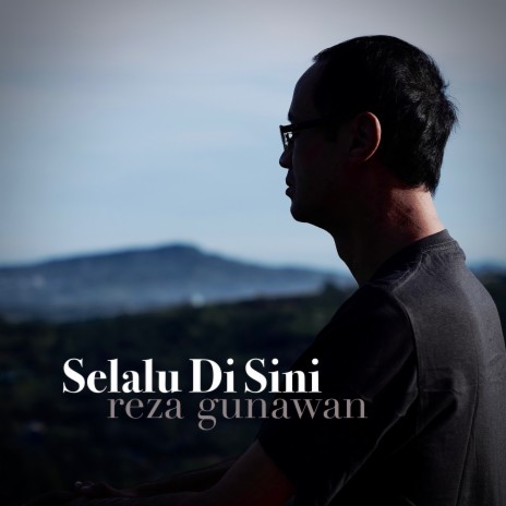 Selalu Di Sini | Boomplay Music