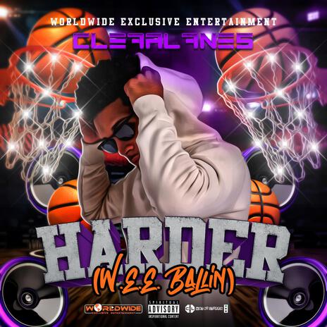 Harder (W.E.E. Ballin)