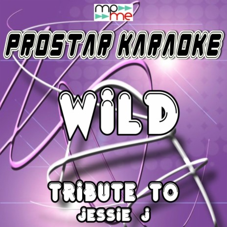 Wild (A Tribute to Jessie J) | Boomplay Music