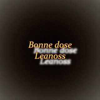 Bonne dose