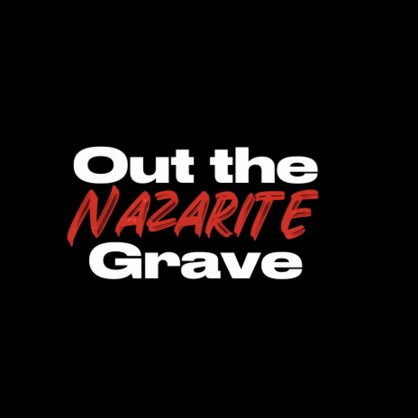 Out The Grave | Boomplay Music