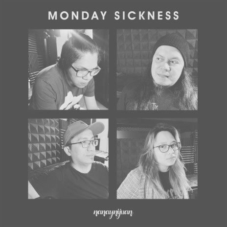 Monday Sickness | Boomplay Music