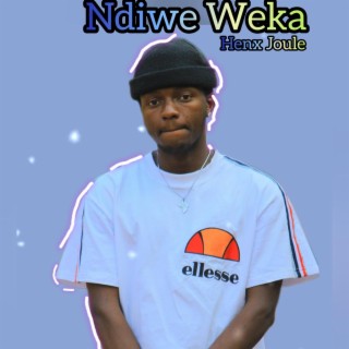 Ndiwe Weka lyrics | Boomplay Music
