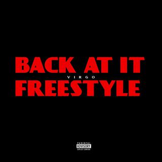 BACK AT IT FREESTYLE