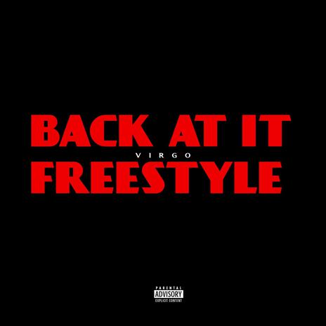 BACK AT IT FREESTYLE | Boomplay Music