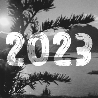 2023 lyrics | Boomplay Music