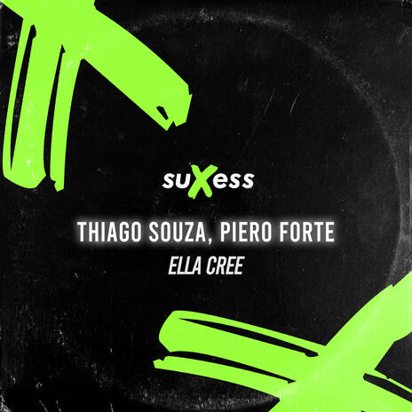 Ella Cree ft. Piero Forte | Boomplay Music