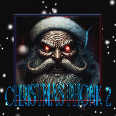 CHRISTMAS PHONK 2 | Boomplay Music