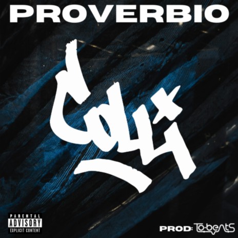 PROVERBIO ft. Colli | Boomplay Music